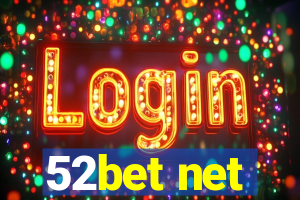 52bet net